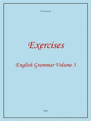 cover image of Exercises 3. English Grammar Volume 3
